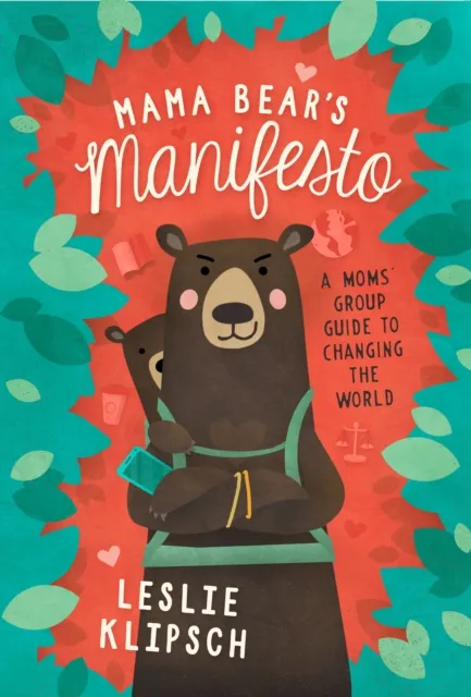 Mama Bear's Manifesto