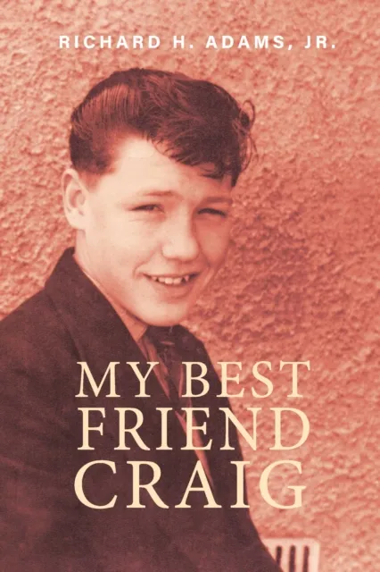 My Best Friend Craig