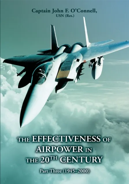 Effectiveness of Airpower in the 20Th Century