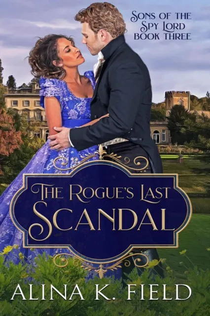 Rogue's Last Scandal