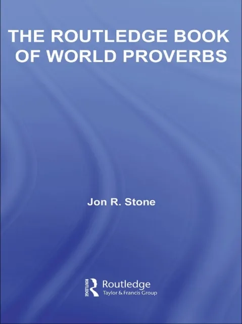 Routledge Book of World Proverbs