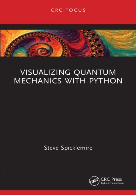 Visualizing Quantum Mechanics with Python