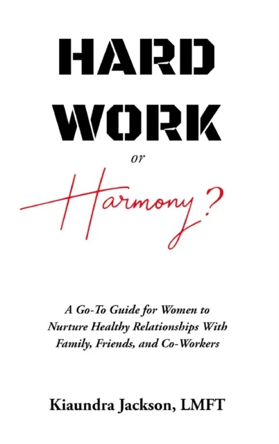 Hard Work or Harmony?