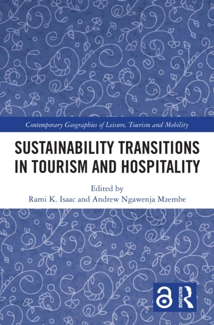 Sustainability Transitions in Tourism and Hospitality