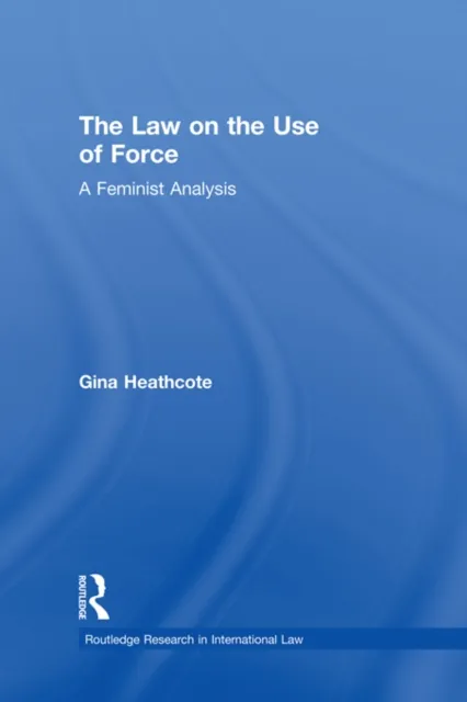 Law on the Use of Force
