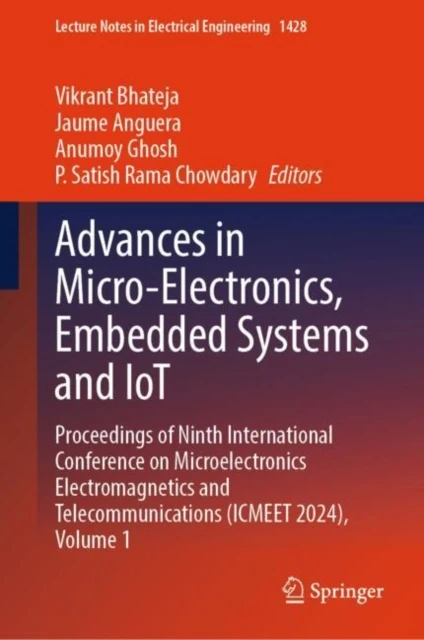 Advances in Micro-Electronics, Embedded Systems and IoT