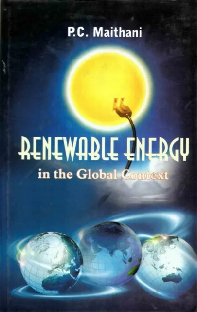 Renewable Energy: In the Global Context