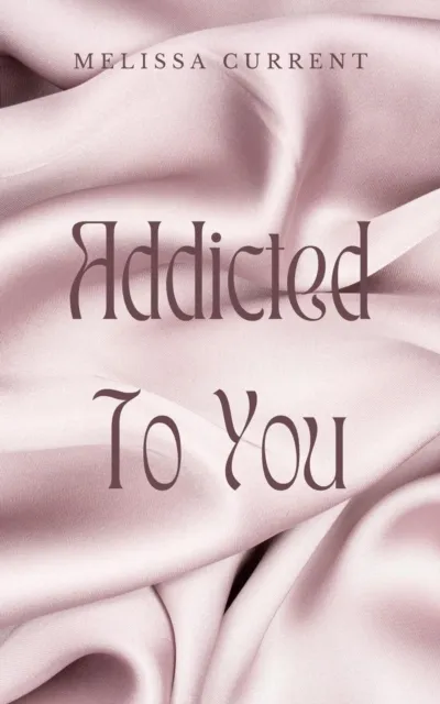 Addicted To You
