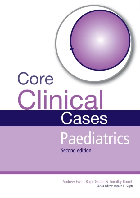 Core Clinical Cases in Paediatrics