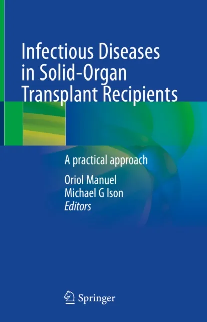 Infectious Diseases in Solid-Organ Transplant Recipients