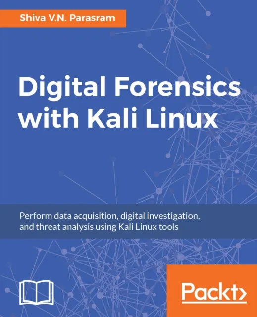Digital Forensics with Kali Linux
