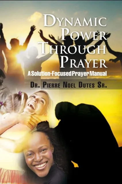 Dynamic Power Through Prayer