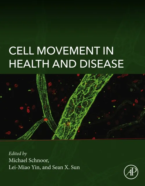 Cell Movement in Health and Disease