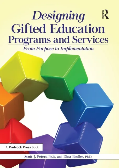 Designing Gifted Education Programs and Services