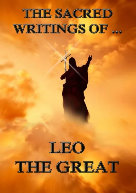 Sacred Writings of Leo the Great