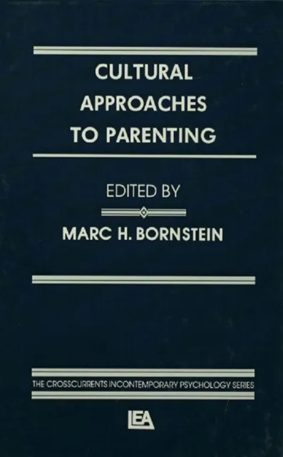 Cultural Approaches To Parenting