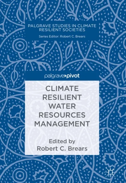 Climate Resilient Water Resources Management