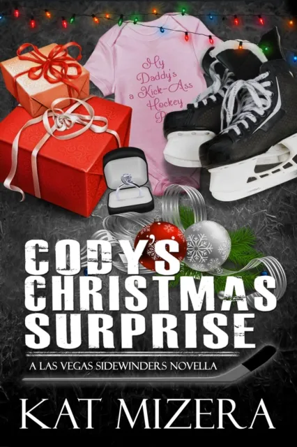 Cody's Christmas Surprise (Las Vegas Sidewinders, Book 2)