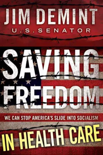 Saving Freedom In Health Care Essay