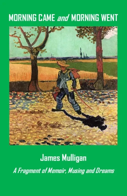 Morning Came and Morning Went