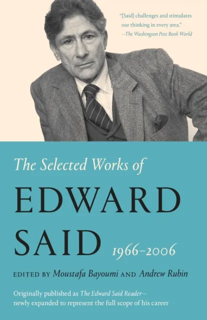 Selected Works of Edward Said, 1966 - 2006