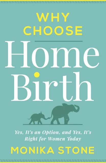 Why Choose Home Birth