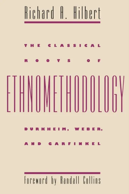 Classical Roots of Ethnomethodology