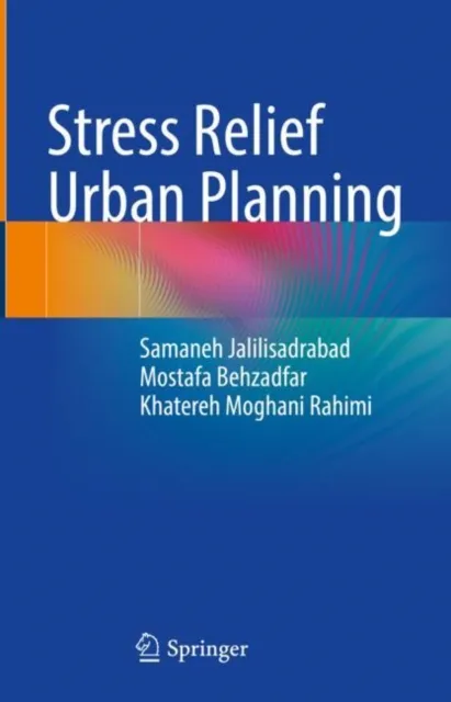 Stress Relief Urban Planning