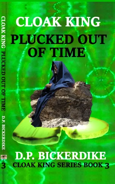 Cloak King: Plucked Out of Time