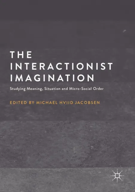 Interactionist Imagination