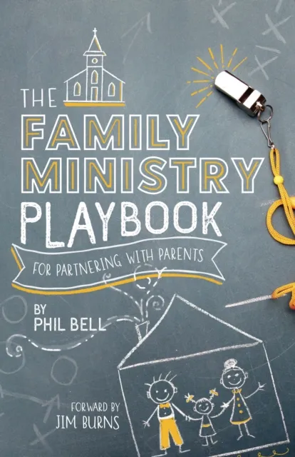 Family Ministry Playbook for Partnering With Parents