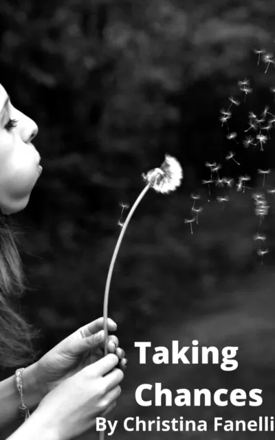 Taking Chances
