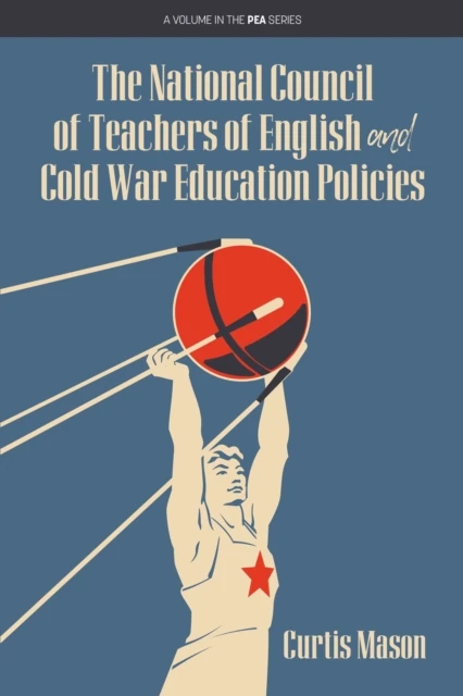 National Council of Teachers of English and Cold War Education Policies