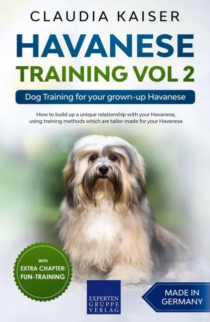 Havanese Training Vol 2 - Dog Training for Your Grown-up Havanese