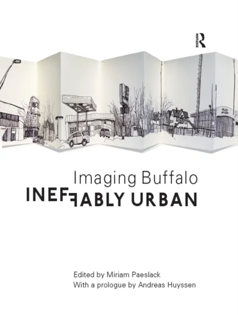 Ineffably Urban: Imaging Buffalo