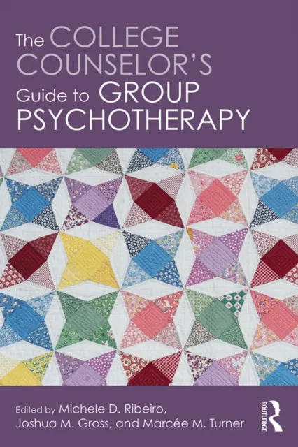 College Counselor's Guide to Group Psychotherapy