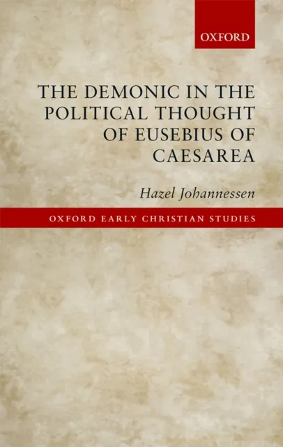 Demonic in the Political Thought of Eusebius of Caesarea
