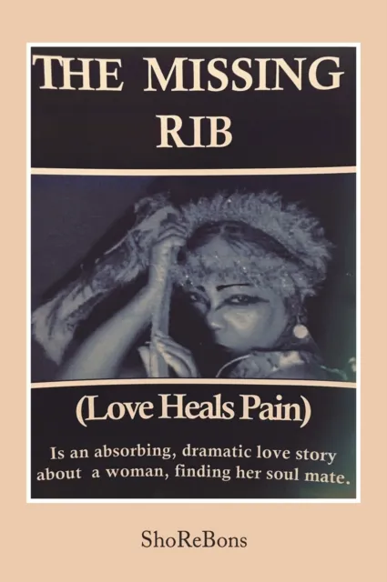 Missing Rib Love Heals Pain