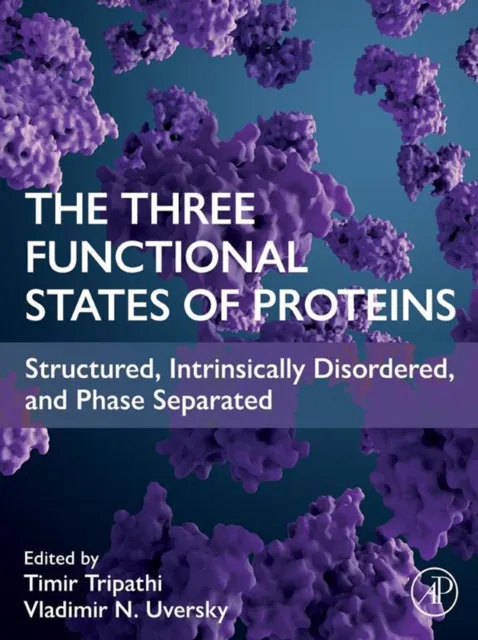 Three Functional States of Proteins