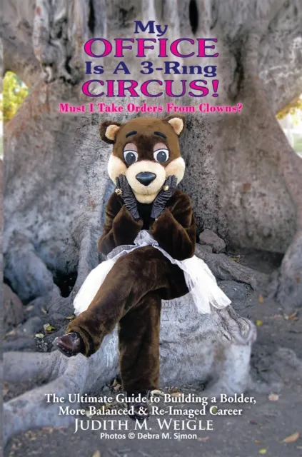 My Office Is a 3-Ring Circus!