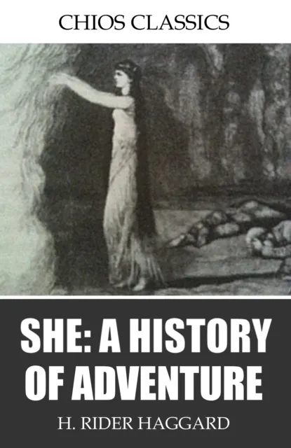 She: A History of Adventure