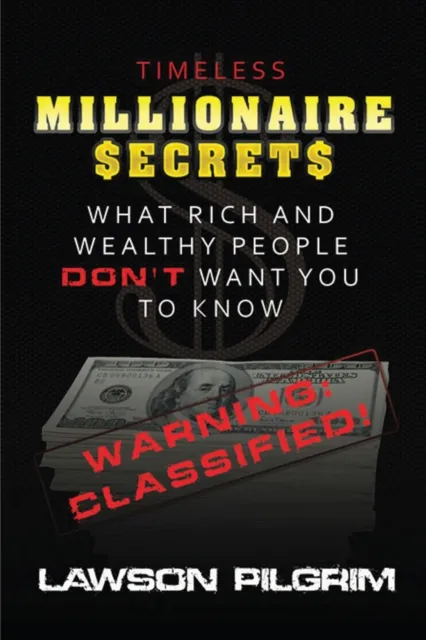 Timeless Millionaire Secrets