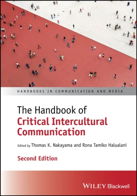 Handbook of Critical Intercultural Communication