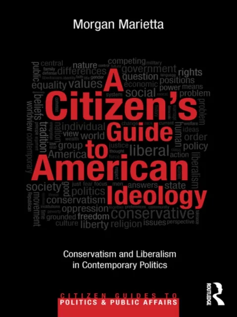 Citizen's Guide to American Ideology
