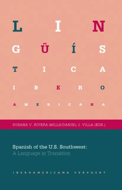 Spanish of the U.S. Southwest: A Language in Transition