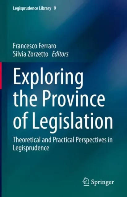 Exploring the Province of Legislation