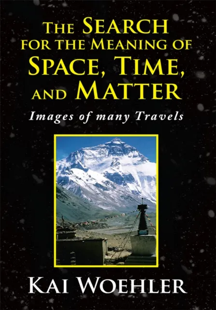 Search for the Meaning of Space, Time, and Matter