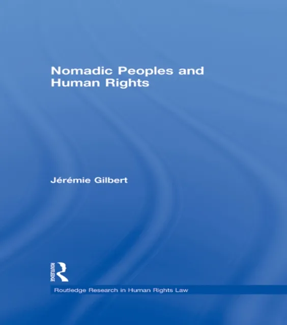 Nomadic Peoples and Human Rights