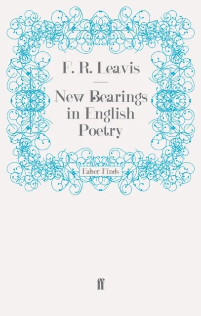 New Bearings in English Poetry