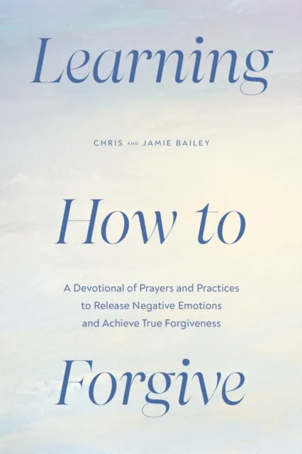 Learning How to Forgive